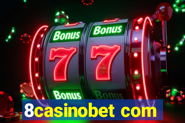 8casinobet com